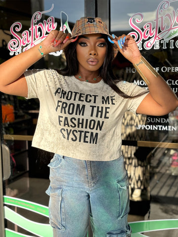 Protect me from the Fashion system