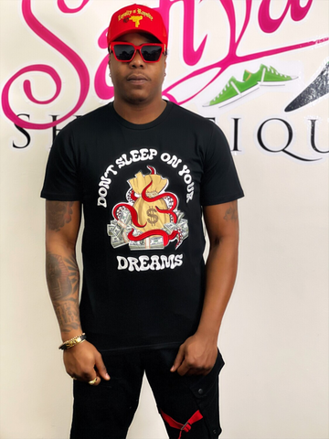 DONT SLEEP ON YOUR DREAMS MEN SHIRT