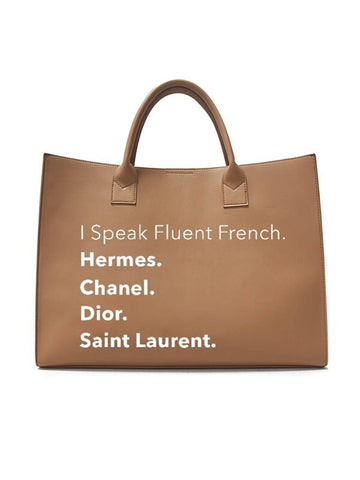 I speak fluent fashion tote purse